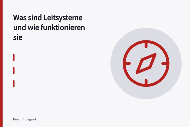 Leitsystem mit Wegweiserschildern, Stele und Bodenmarkierungen im öffentlichen Gebäude. Was sind Leitsysteme und wie funktionieren sie